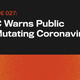 Illustration for article titled CDC Warns Public Of Mutating Coronavirus